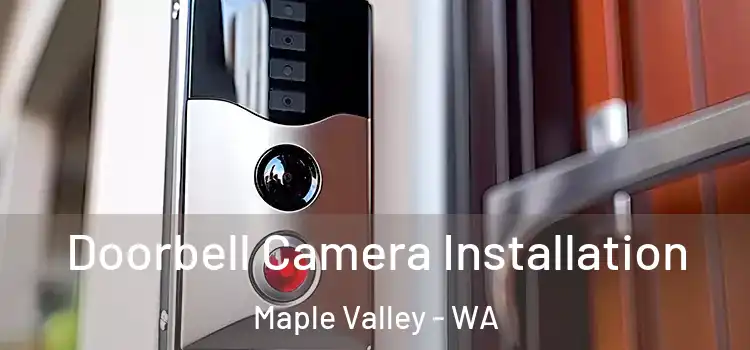  Doorbell Camera Installation Maple Valley - WA