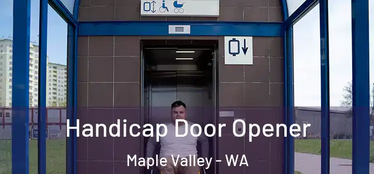 Handicap Door Opener Maple Valley - WA