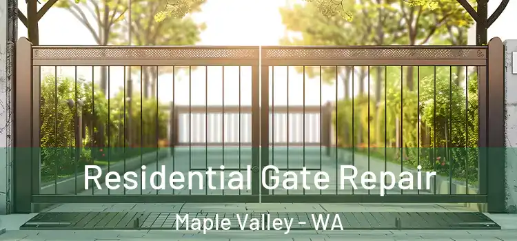Residential Gate Repair Maple Valley - WA